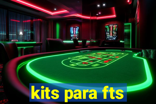 kits para fts